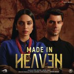 Made in Heaven (Original Series Soundtrack) - Rituraj Song Download
